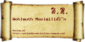 Wohlmuth Maximilián névjegykártya